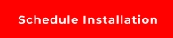 Schedule Installation
